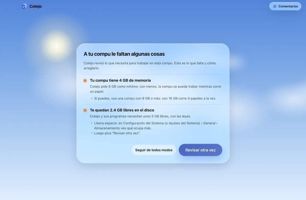 A tu compu le faltan algunas cosas: 4 GB de memoria y 2.4 GB libres, cada una con qué hacer.